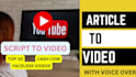 convert article,script,blog or website content to video