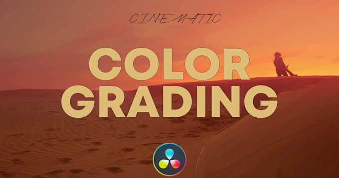 Unique Color Grading Do professional color grading with an unique cinematic look by ...