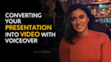 turn your powerpoint into an engaging video