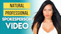 be your natural, professional spokesperson