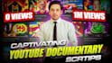 hook your audience with a captivating youtube documentary script