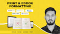 do professional book formatting for amazon KDP, paperback and kindle formatting