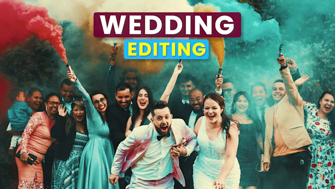 do wedding video editing