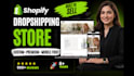 build shopify website, design or redesign shopify dropshipping store