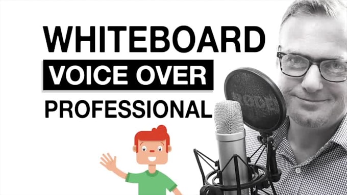 record a professional whiteboard video voice over