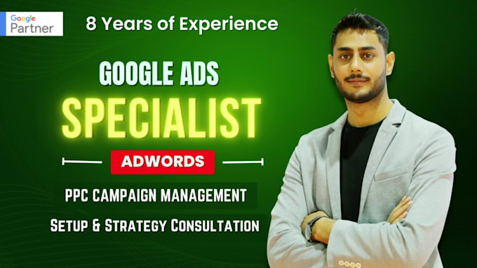 google ads specialist, setup and manage PPC campaign