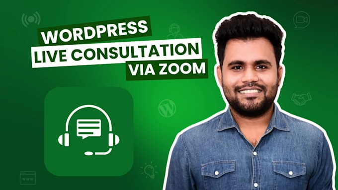 provide live wordpress consultation and troubleshooting via zoom screen share