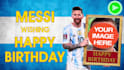 make messi happy birthday greeting video