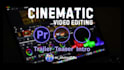 create cinematic trailer, teaser, documentaries and promo