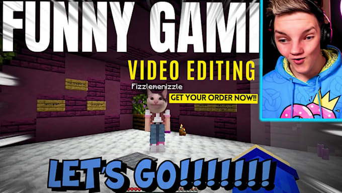 do a funny gaming video editing