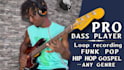 record pro bass line and loop for your track
