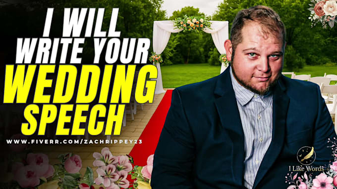 write your custom best man, maid of honor, or wedding speech