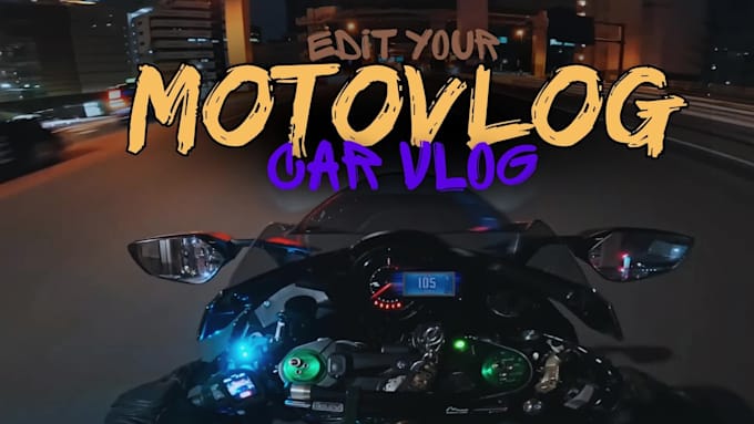 do professional motovlog and car vlog video editing