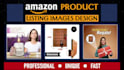 design amazon listing images, infographics, product photo editing to boost sales