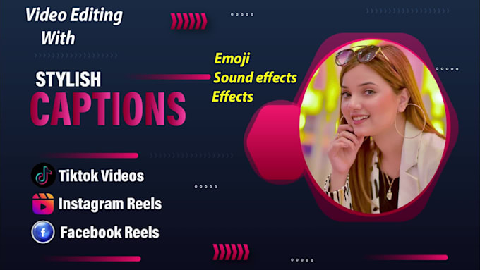 do tiktoks, ig reels and yt shorts editing with captions