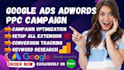 setup and manage google ads adwords ppc campaign
