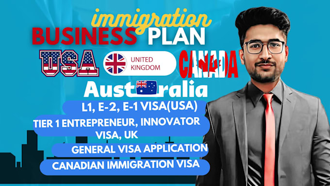 Write immigration business plans for startups, visa usa, uk, canada by ...