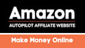 create autopilot amazon affiliate website