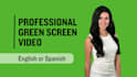 film an HD green screen video in english or spanish