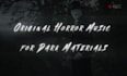 compose original horror music for dark materials