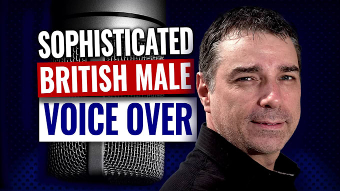 Best Price! I will british english male voice over dry deep smooth sophisticated  emotional epic