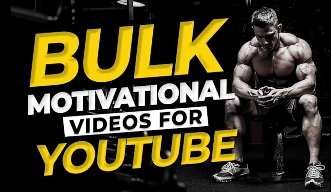 create the bulk motivational video projects