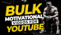 create the bulk motivational video projects