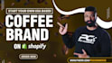 build a private label coffee shopify dropshipping store, or tea brand