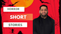 write terrifying horror short stories and scripts