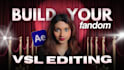 do youtube vsl video editing to build your fanbase