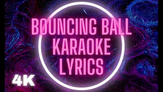 make lyrics videos with bouncing ball animation