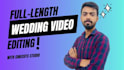 do full length wedding video editing for you