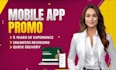 create ios or android mobile app promo video, explainer or demo video ad