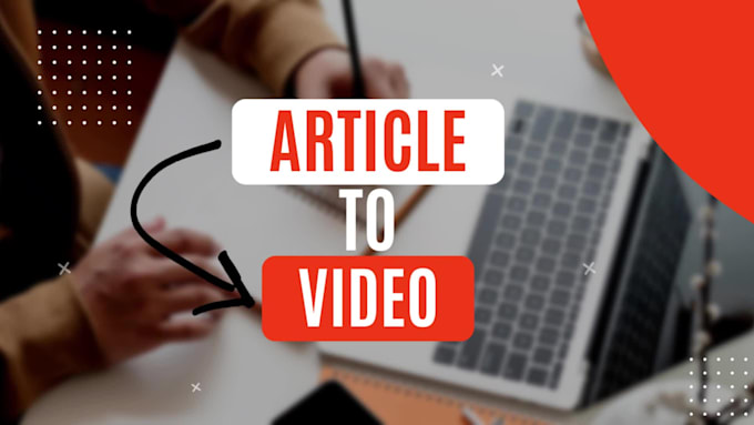 convert your script, blog post, text or article to video with voice over