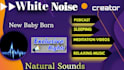 create white noises for new born or podcast and relaxation music