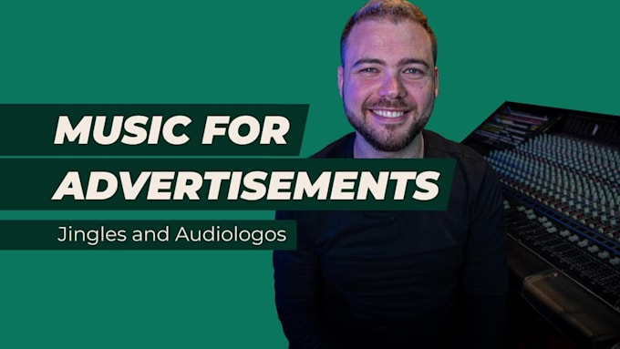 Create Amazing Jingles Commercial Music And Audio Branding