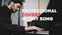 record a piano cover or backing track to sing upon