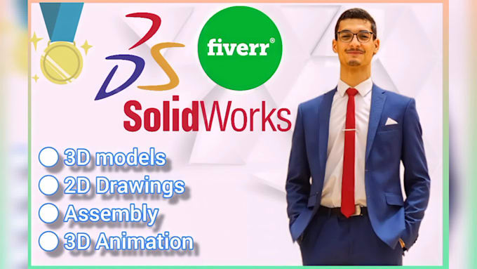 create 3d modeling, animation, 2d drawing, mechanical assembly with solidworks