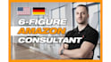 be your 6 figure amazon mentor, coach and consultant in german or english