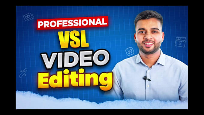professionally edit your video sales letter vsl