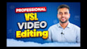 professionally edit your video sales letter vsl