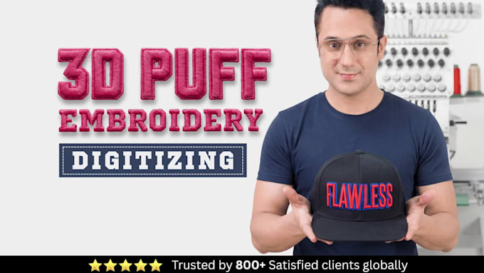 do high quality 3d puff foam custom embroidery digitizing
