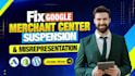 fix google merchant center suspension, misrepresentation, gtin, gmc feed errors