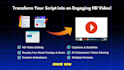 turn your script, blog, or article into an engaging video with ai voiceover