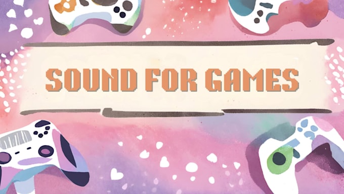 do sound design for your video game or project