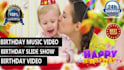 make photo slideshow video with your photos and birthday slideshow video
