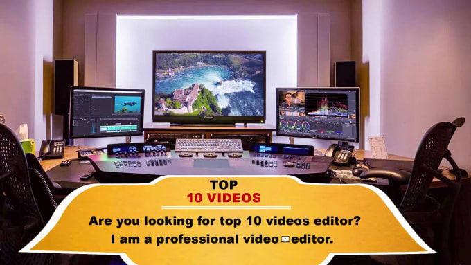 make top 10 videos or social media video and youtube editing