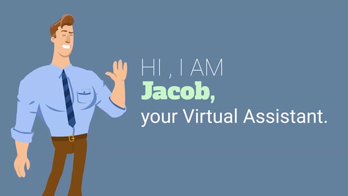 be your virtual assistant