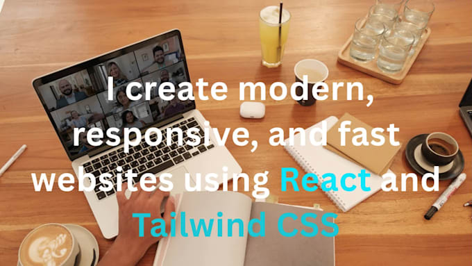 build a responsive react website with tailwind CSS