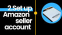 set up amazon seller central account and  product listing